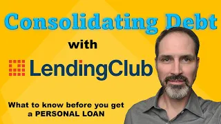Debt Consolidation with LendingClub