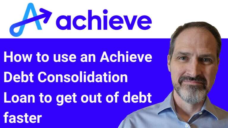 How to use Achieve Debt Consolidation to get out of debt faster