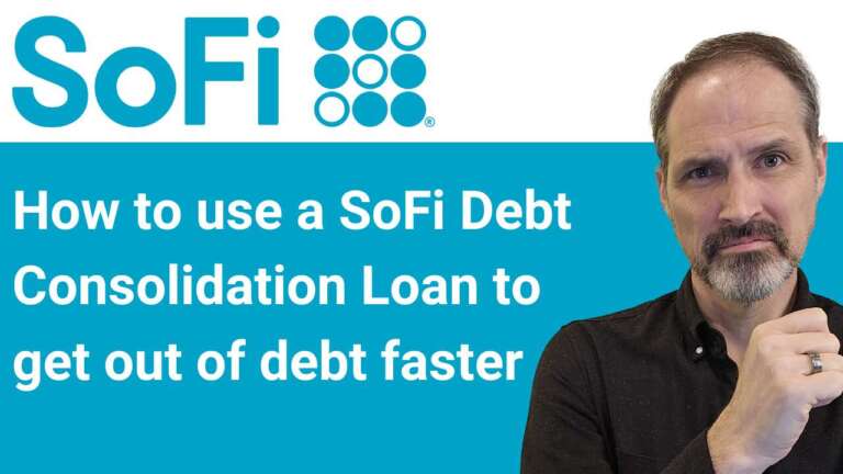 How to use a SoFi Debt Consolidation Loan to get out of debt faster