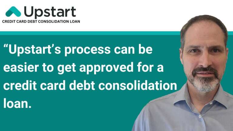 Upstart Pros and Cons for credit card debt consolidation. Their process can be easier to get approved.