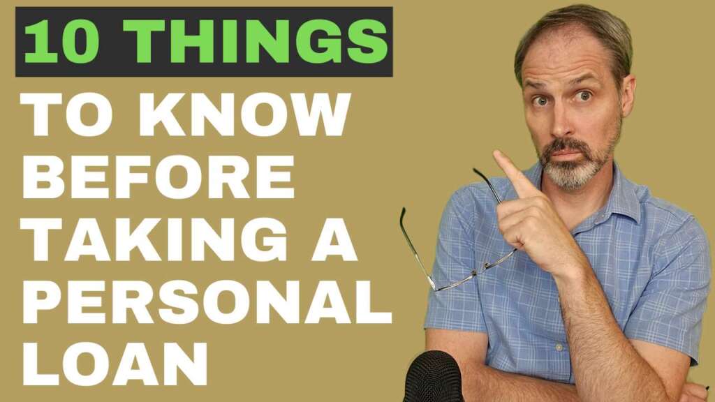 10 Things To Know Before Taking A Personal Loan. Preparing Yourself for a Personal Loan.