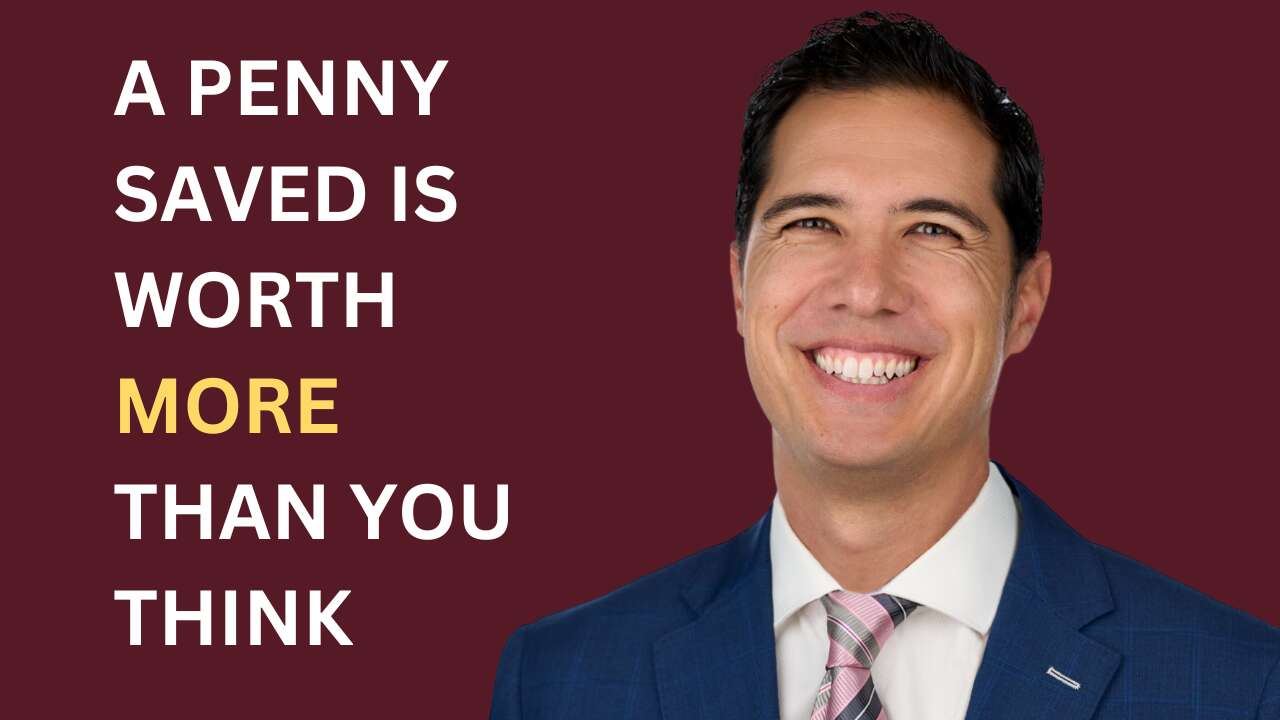 A Penny Saved Is Worth More Than You Think: The Real Value of Saving