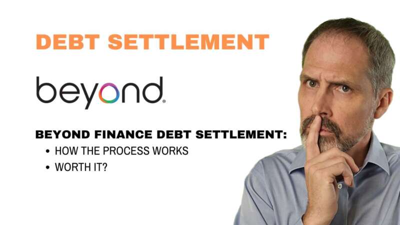 Learn how Beyond Finance's debt settlement works, what it costs, risks to avoid, and whether it's the right option for your debt relief strategy.